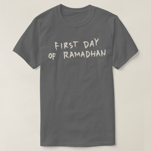 First Day Of Ramadhan T-Shirt (Design Front)