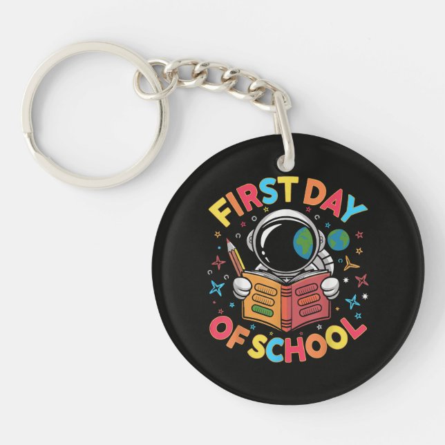 First Day of School Astronaut Space Back to School Key Ring (Front)
