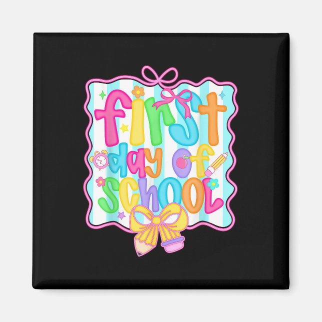 First Day Of School Back To School Teacher Student Magnet (Front)
