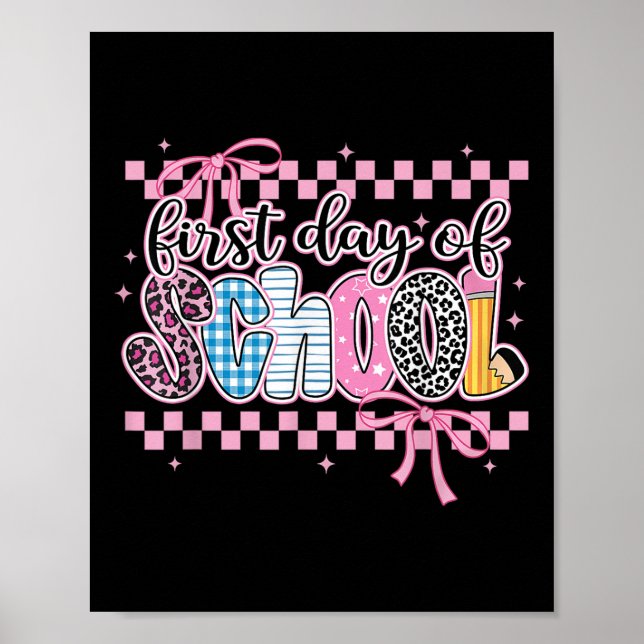 First Day Of School Coquette Bow Back To School Te Poster (Front)