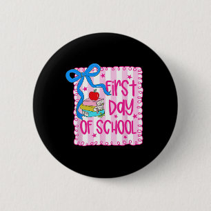First Day Of School Coquette Girly Pencil Back To 6 Cm Round Badge