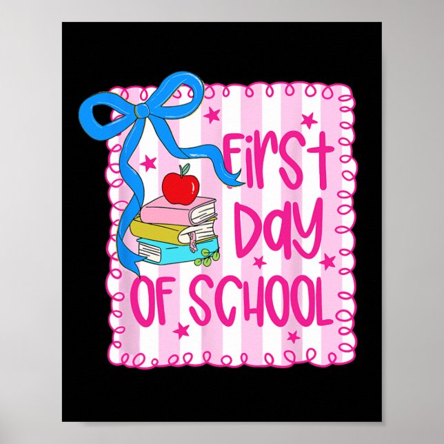 First Day Of School Coquette Girly Pencil Back To  Poster (Front)