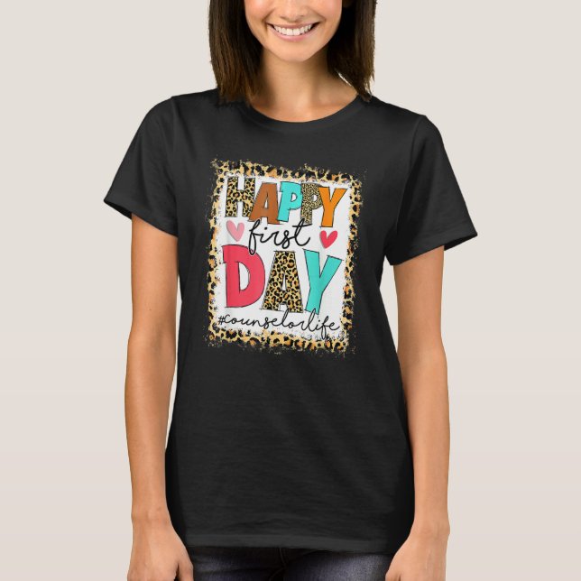 First Day Of School Counselor Life Leopard Back To T-Shirt (Front)