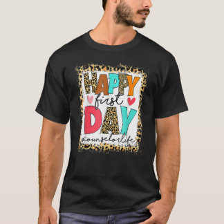 First Day Of School Counselor Life Leopard Back To T-Shirt