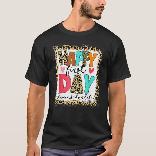 First Day Of School Counselor Life Leopard Back To T-Shirt (Front)