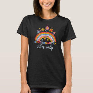 First Day Of School Cute Kindergarten  Rainbow Tea T-Shirt