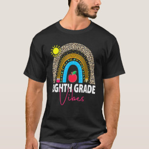 First Day Of School Eighth Grade Vibes Team Rainbo T-Shirt