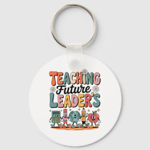 First Day Of School Gifts Teaching Future Leaders  Key Ring