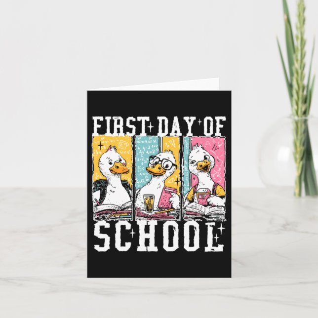First Day Of School Goose Card (Front)