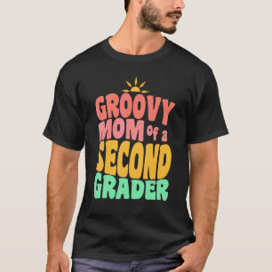First Day of School Groovy Mum of a Second Grader  T-Shirt