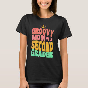 First Day of School Groovy Mum of a Second Grader  T-Shirt