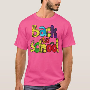 First Day of School , Happy First Day of School T-Shirt