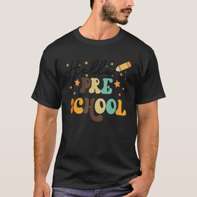 First Day Of School Hello Preschool Retro Back To  T-Shirt (Front)