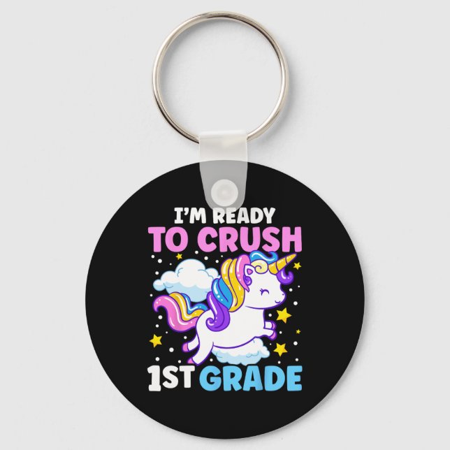 First Day Of School I'm Ready To Crush 1st Grade U Key Ring (Front)