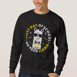 First day of school No ProbLLAMA 3rd Grade LLAMA Sweatshirt