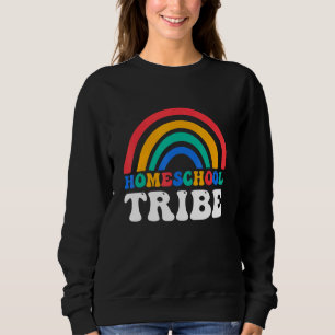 First Day Of School Rainbow Homeschool Tribe Teach Sweatshirt