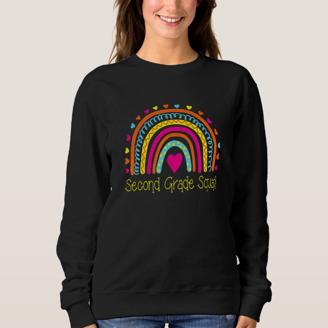 First Day Of School Second Grade Squad Teacher Rai Sweatshirt (Front)