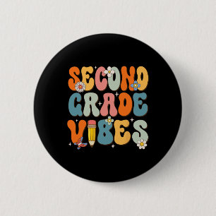 First Day Of School Second Grade Vibes Back to Sch 6 Cm Round Badge