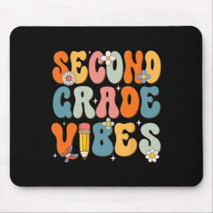 First Day Of School Second Grade Vibes Back to Sch Mouse Pad