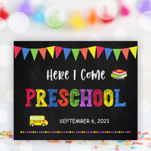 First Day Of School Sign   Preschool Poster