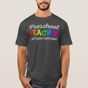 First Day of School Teach Back To PreSchool Teache T-Shirt