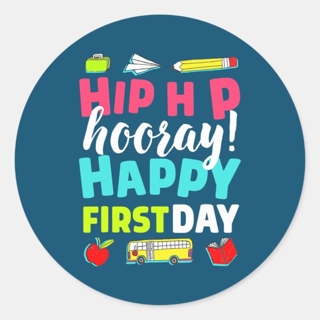 First Day of School Teacher Child Back to School  Classic Round Sticker (Front)