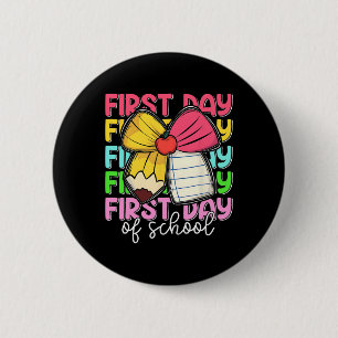First Day Of School Teachers Pencil Bow Ck To Scho 6 Cm Round Badge