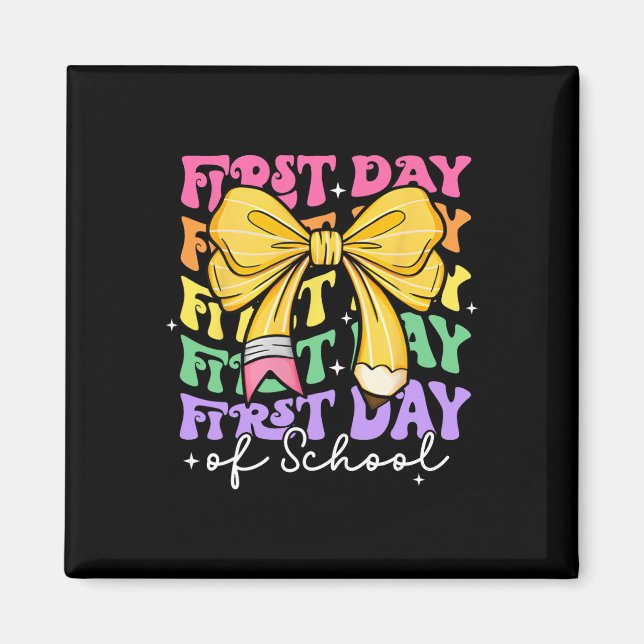 First Day Of School Teachers Pencil Bow Ck To Scho Magnet (Front)
