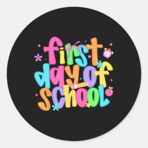 First Day Of School Teachers Student Back To Schoo Classic Round Sticker