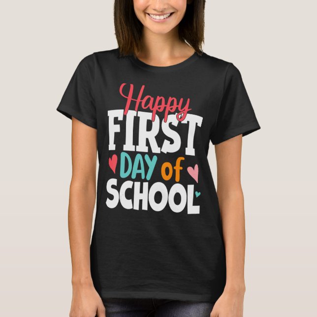 First Day Of School Teachers Students Welcome Back T-Shirt (Front)
