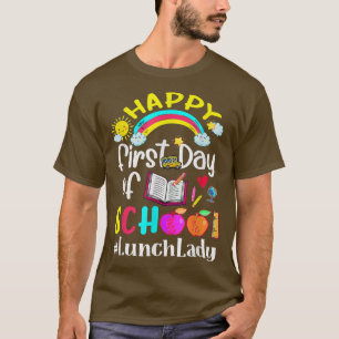 First Day Of School Team Lunch Lady Squad Back To T-Shirt