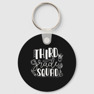 First Day Of School Third Grade Squad Teacher Key Ring