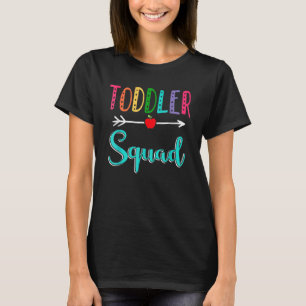 First Day Of School Toddler Squad Teacher Back To  T-Shirt