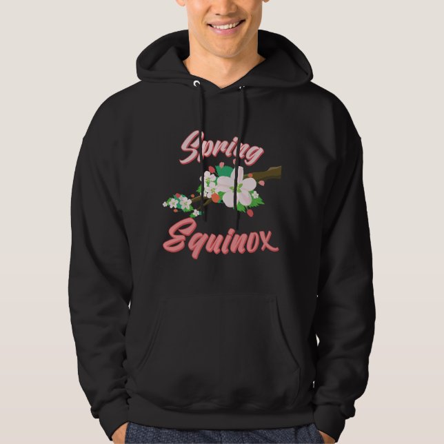 First Day Of Spring - Spring Equinox  Hoodie (Front)