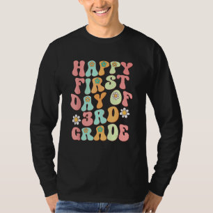 First Day Of Third Grade  Back To School Teacher K T-Shirt