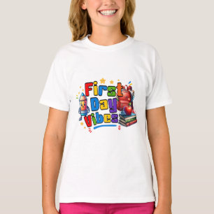 First Day Vibes School Design T-Shirt