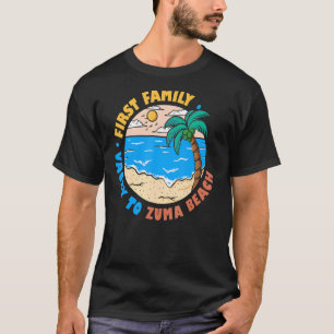 First Family Vacay To Zuma Beach California Souve T-Shirt