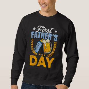 First Father s Day  Beer Baby Bottle Dad Daddy Men Sweatshirt