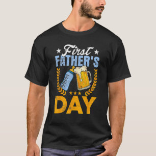 First Father s Day Beer Baby Bottle Dad Daddy Men T-Shirt