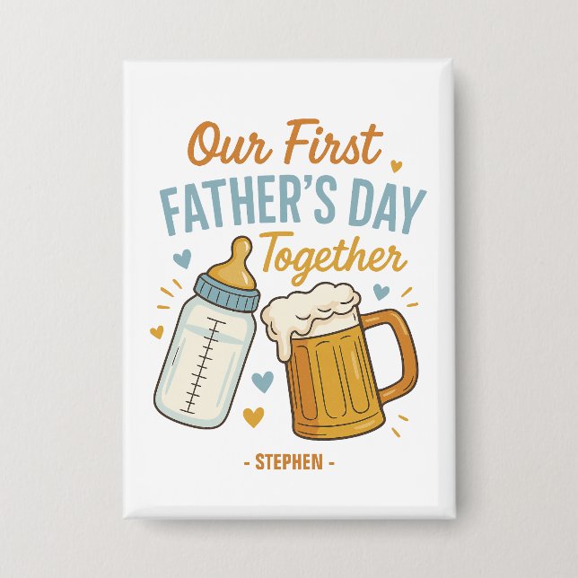First Father’s Day Together – Beer & Baby Bottle (Front)