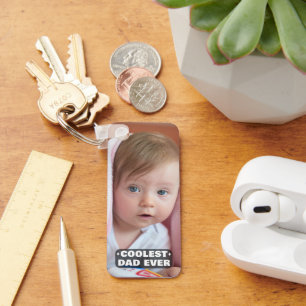 First Fathers Day Coolest Dad Ever Baby Photo Cool Key Ring