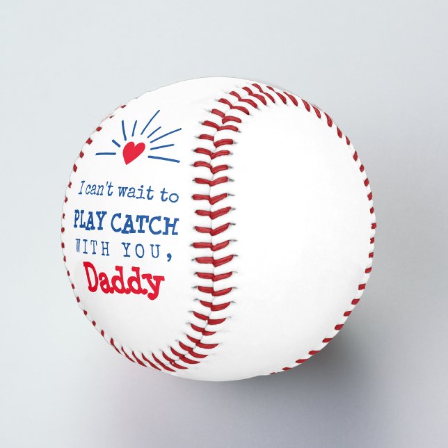 First Father's Day Play Catch Plain Baseball (Creator Uploaded)