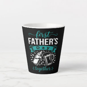 First Father's Day Together Latte Mug