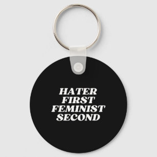 First Feminist Second Funny Feminism Joke Hilariou Key Ring