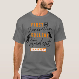 First Generation College Student 2 T-Shirt