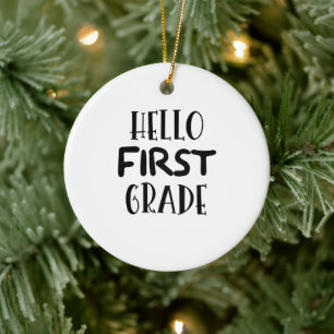 First grade back to school hello 1st grade Teacher Ceramic Tree Decoration
