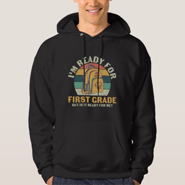 First Grade Backpack First Day of School Kids Gift Hoodie (Front)