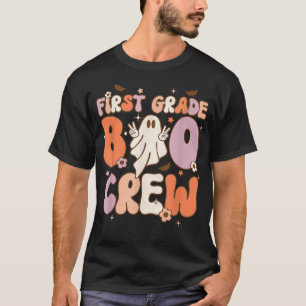 First Grade Boo Crew Cute Ghost Halloween Teacher T-Shirt