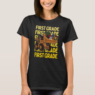 First Grade Construction Vehicle Cool 1st Day Of S T-Shirt
