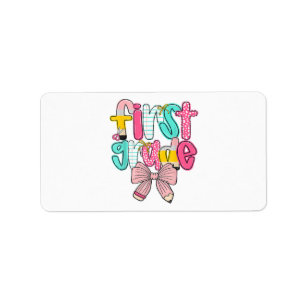 First Grade Coquette Bow Back To School First Day  Label